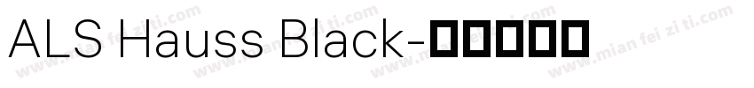 ALS Hauss Black字体转换